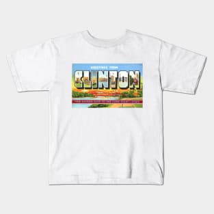 Greetings from Clinton, Iowa - Vintage Large Letter Postcard Kids T-Shirt